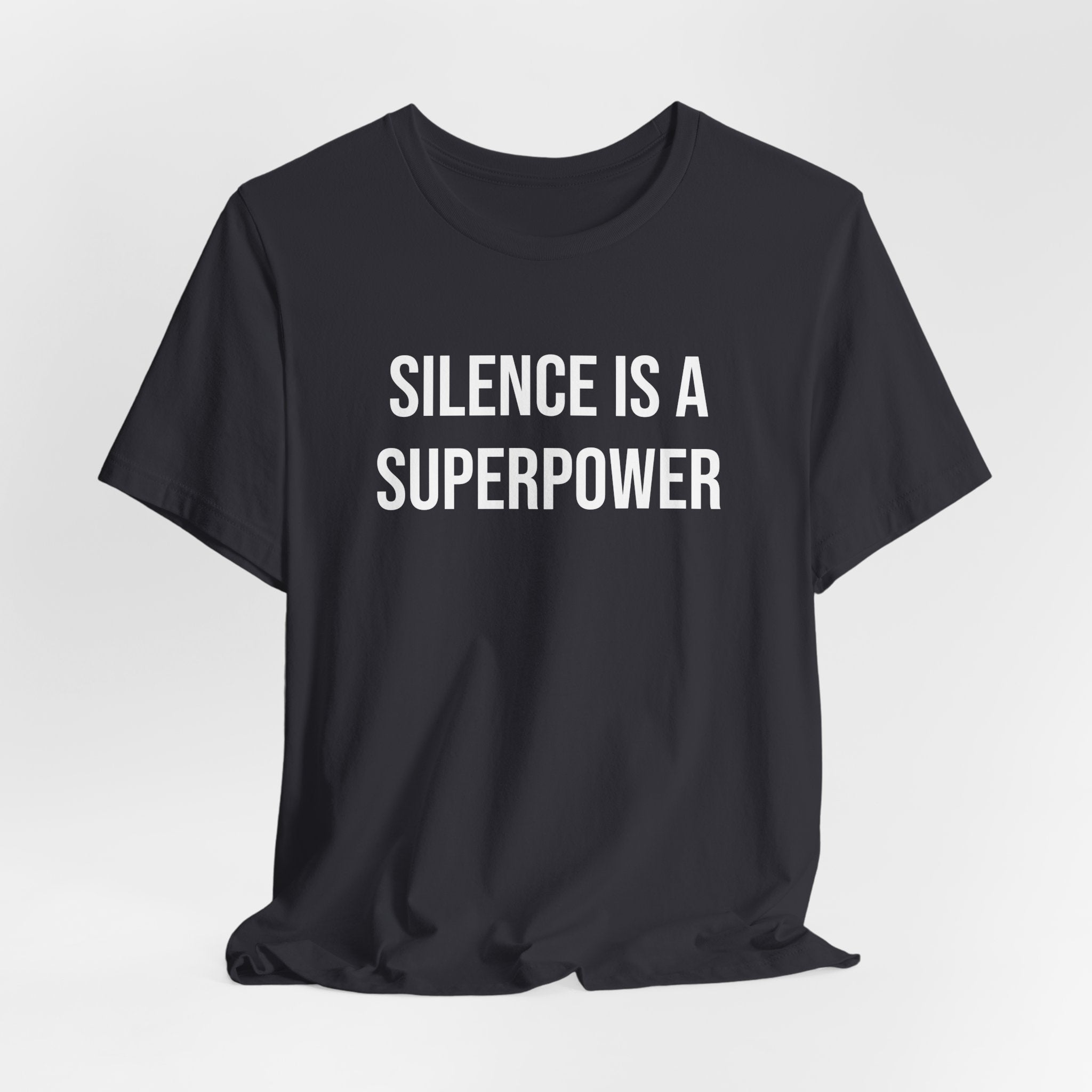 Silence Is A Superpower