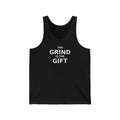 THE GRIND IS THE GIFT — Tank